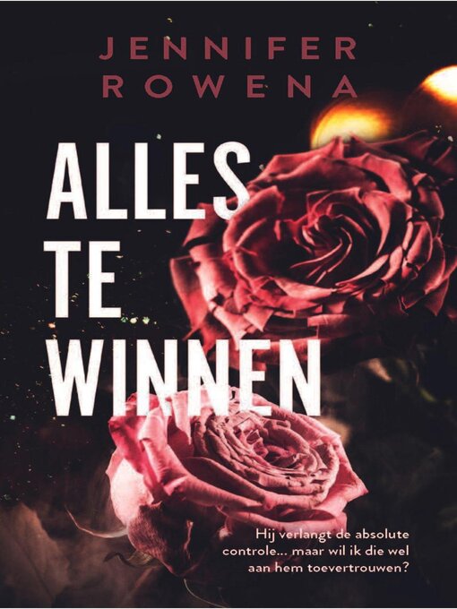 Title details for Alles te winnen by Jennifer Rowena - Available